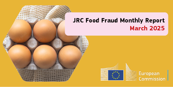 Banner JRC Food Fraud Monthly Report March 2025