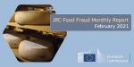 Food Fraud Summary February 2021