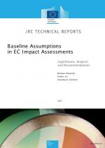 Baseline Assumptions in EC Impact Assessments: Significance, Analysis and Recommendations