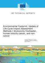 Environmental Footprint: Update of Life Cycle Impact Assessment methods – Ecotoxicity freshwater, human toxicity cancer, and non-cancer