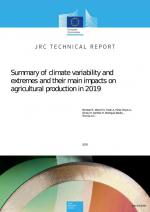 Summary of climate variability and extremes and their main impacts on agricultural production in 2019