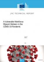 A Vulnerable Workforce: Migrant Workers in the COVID-19 Pandemic