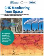 Launch of the joint report “GHG Monitoring from Space: A mapping of capabilities across public, private and hybrid satellite missions”