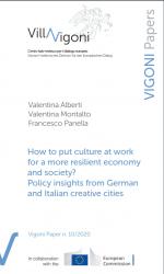How to put culture at work for a more resilient economy and society? Policy insights from German and Italian creative cities