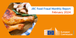 Banner JRC Food Fraud Monthly Report February 2024