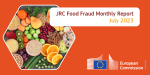 Banner JRC Food Fraud Monthly Report July 2023