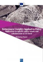 Behavioural Insights Applied to Policy - Application to specific policy issues and collaboration at EU level