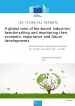 A global view of bio-based industries: benchmarking and monitoring their economic importance and future developments, EU-Brazil Sector Dialogues Workshop, 18–19 February 2016, JRC - Seville