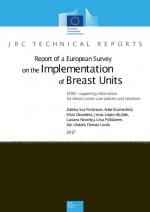 Report of a European Survey on the Implementation of Breast Units: ECIBC–supporting information for breast cancer care policies and initiatives