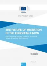 The Future of Migration in the European Union: Future scenarios and tools to stimulate forward-looking discussions