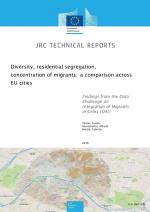 Diversity, residential segregation, concentration of migrants: a comparison across EU cities