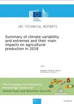 Summary of climate variability and extremes and their main impacts on agricultural production in 2018