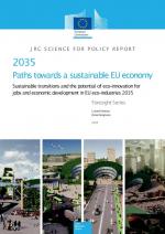 2035: Paths towards a sustainable EU economy - Sustainable transitions and the potential of eco-innovation for jobs and economic development in the EU eco-industries 2035